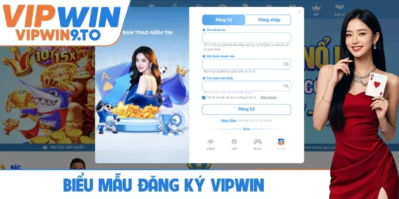 Biểu mẫu đăng ký VIPWIN