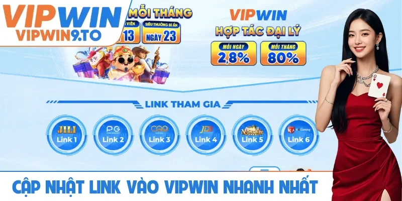 Cập nhật link vào VIPWIN nhanh nhất