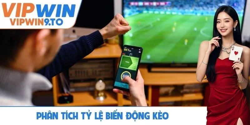 phân tích tỷ lệ biến động kèo